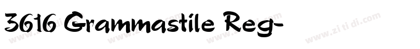 3616 Grammastile Reg字体转换
